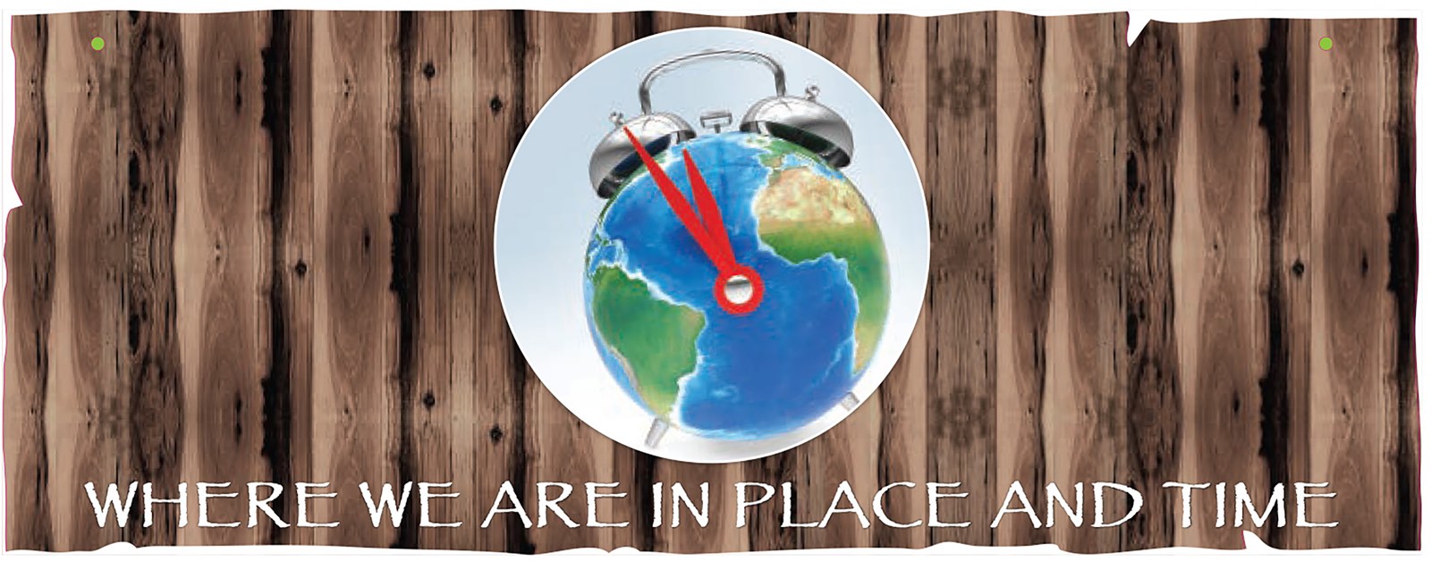 Where we are in place and time.jpg