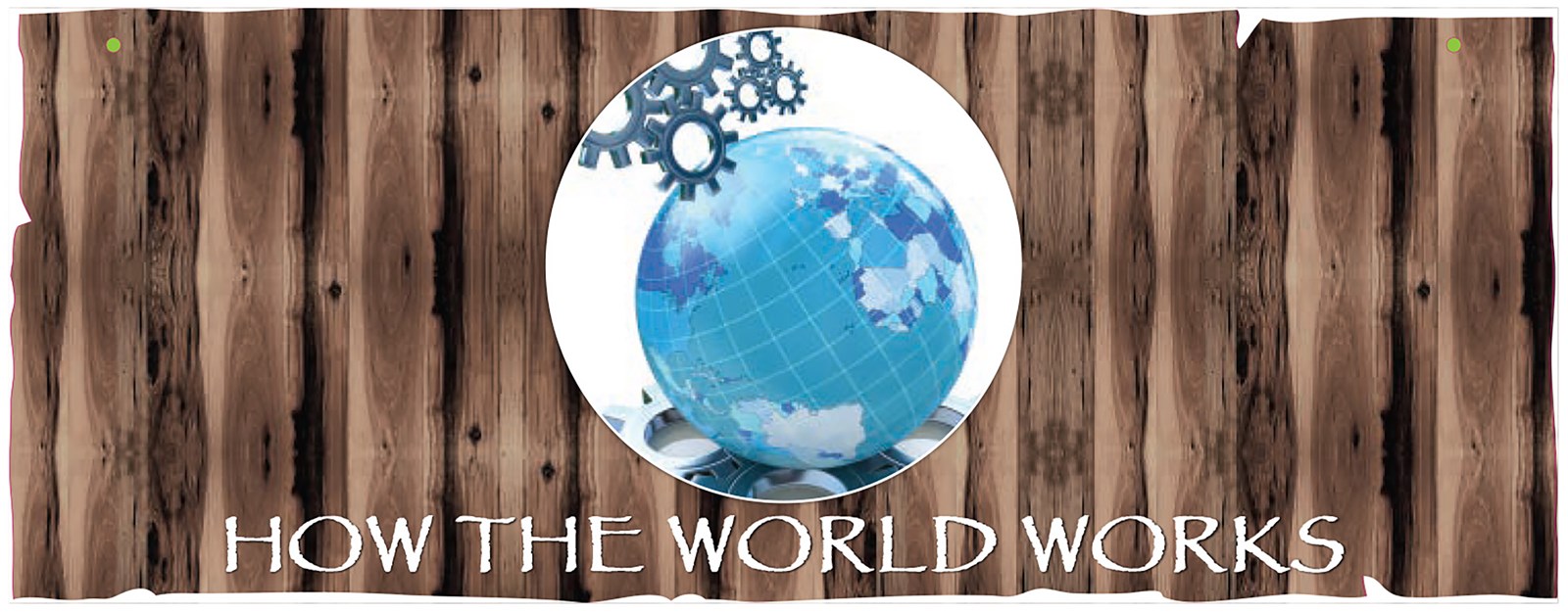 How the world works.jpg